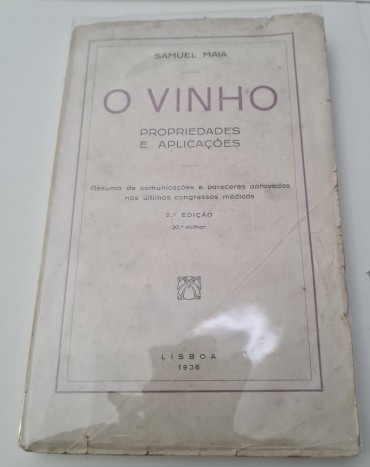 O VINHO PROPRIEDADE E APLICAÇÕES 