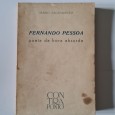 FERNANDO PESSOA POETA DA HORA ABSURDA