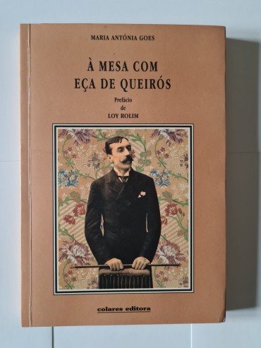 À MESA COM EÇA DE QUEIROZ 