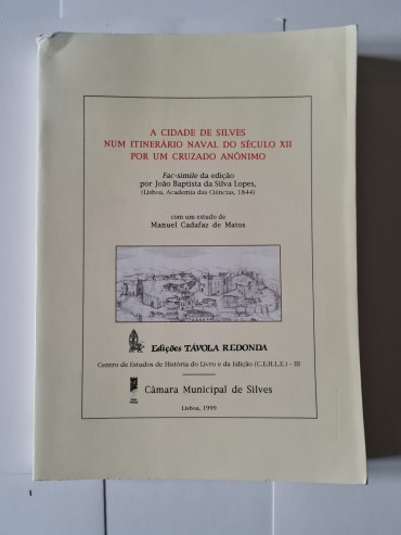 A CIDADE DE SILVES NUM ITENERÁRIO NAVAL DO SÉCULO XII POR UM CRUZADO ANÓNIMO