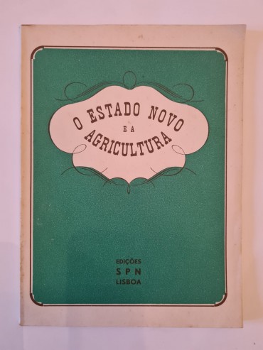 O ESTADO NOVO E A AGRICULTURA