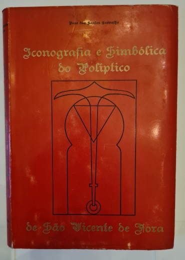 ICONOGRAFIA E SIMBÓLICA DO POLÍPTICO DE SÃO VICENTE DE FORA 