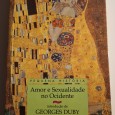 PEQUENA HISTÓRIA DO AMOR E SEXUALIDADE NO OCIDENTE 