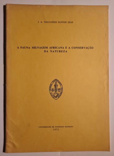 A FAUNA SELVAGEM AFRICANA E A CONSERVAÇÃO DA NATUREZA 