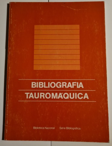 BIBLIOGRAFIA TAUROMÁQUICA