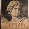 A ESCULTURA EM MAFRA