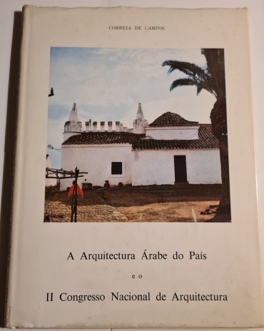 A ARQUITECTURA ÁRABE NO SUL DO PAÍS E O II CONGRESSO NACIONAL DE ARQUITECTURA 