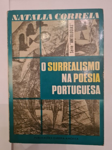 O SURREALISMO NA POESIA PORTUGUESA