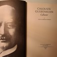 CALOUSTE GULBENKIAN COLLECTOR 