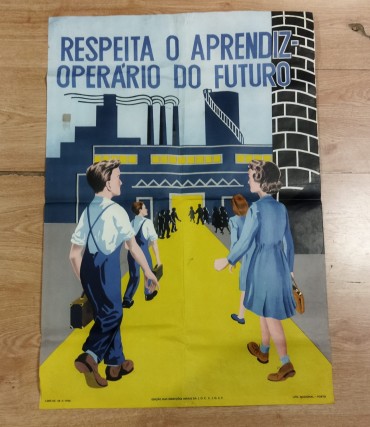 Cartaz «Respeita o aprendiz-operário do futuro»