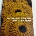 AZEITES E OLIVAIS NO ALENTEJO