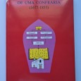 HISTÓRIA DE UMA CONFRARIA (1677-1855) 