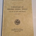 L`AMBASSADE DE GREGÓRIO PEREIRA FIDALGO À LA COUR DE CHÂH SOLTÂN-HOSSEYN 1696-1697 